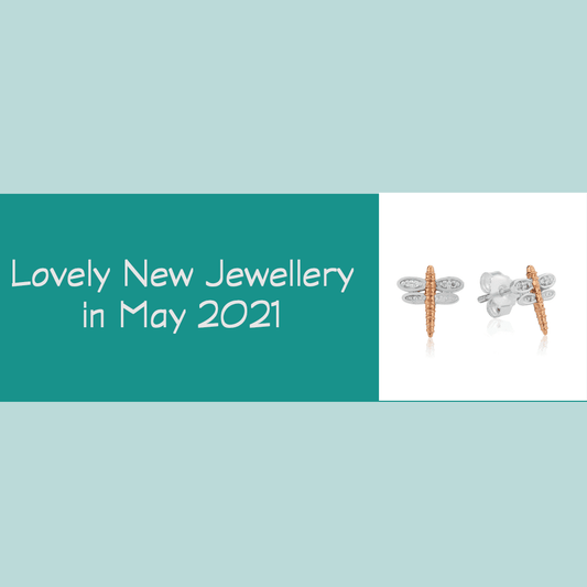 Lovely New Jewellery in May - Cotswold Jewellery