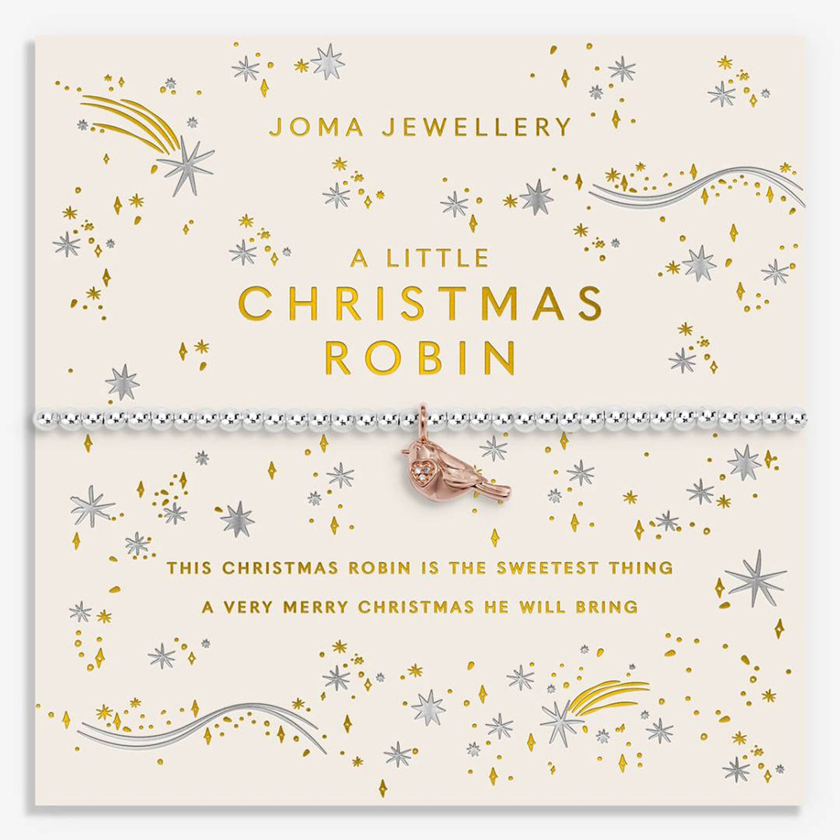 A Christmas-themed card from Joma Jewellery featuring a small rose gold robin charm suspended across a silver beaded band. The cream card is decorated with gold and silver glitter, snowflakes, and festive text reading 'A LITTLE CHRISTMAS ROBIN' and 'THIS CHRISTMAS ROBIN IS THE SWEETEST THING A VERY MERRY CHRISTMAS HE WILL BRING'.